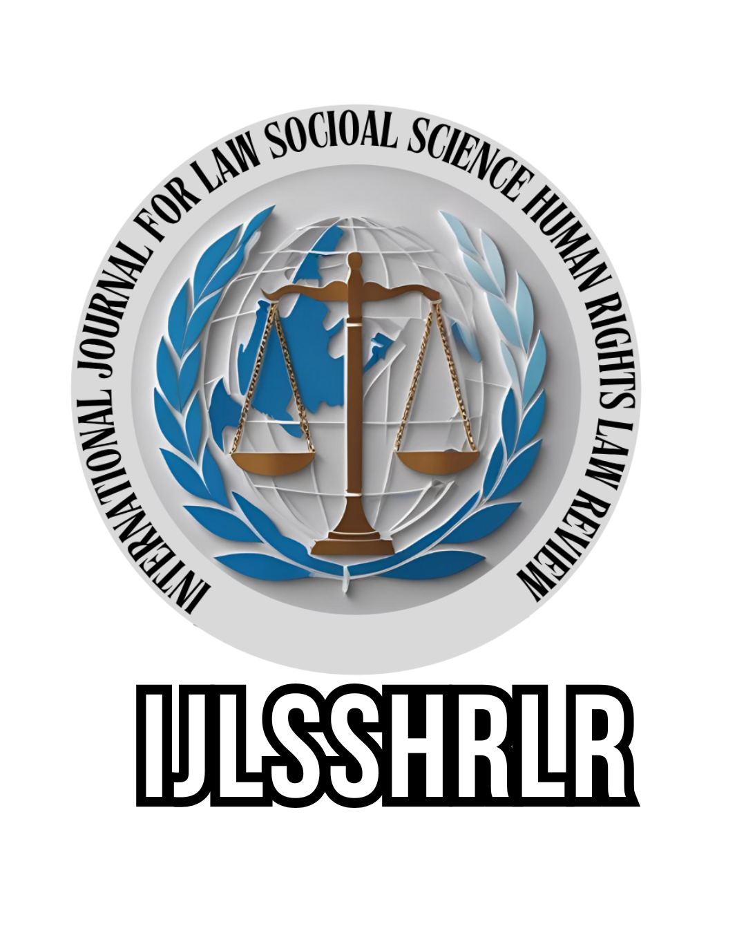 International Journal For Law Social Science Human Rights Law Review 